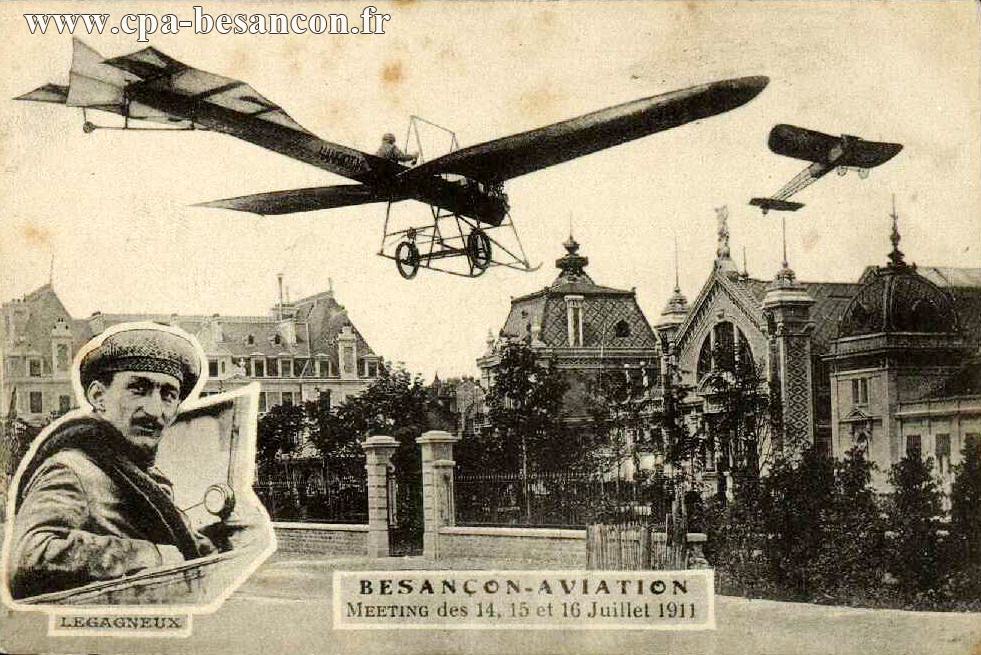 BESANÇON - AVIATION - MEETING des 14, 15 et 16 Juillet 1911